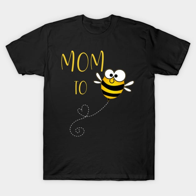 Mom to Bee Shirt, Baby Announcement T-Shirt by MZZART